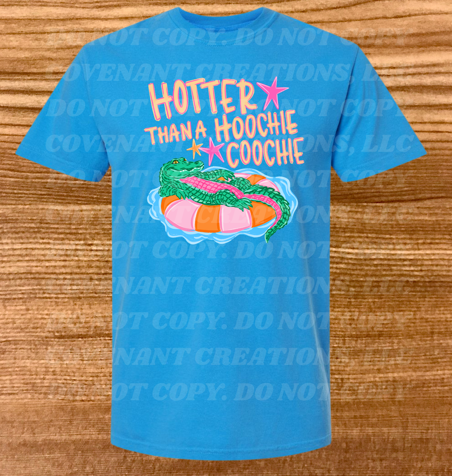 Hotter Than a Hoochie Coochie Gator Tee