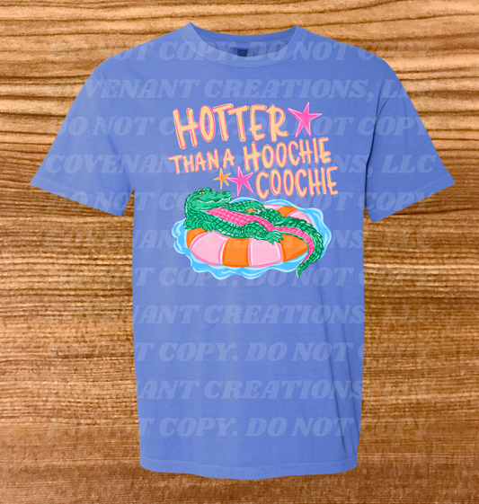 Hotter Than a Hoochie Coochie Gator Tee